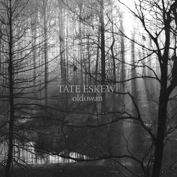 Tate Eskew – Oldowan (2014)